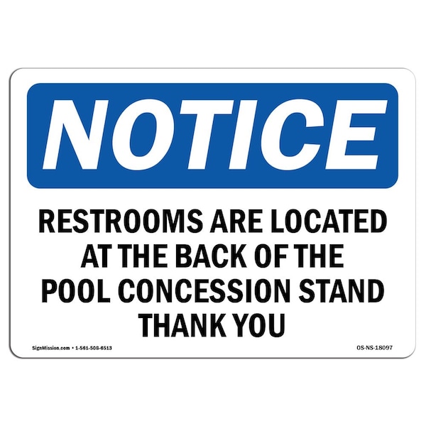 Safety Sign, OSHA Notice, 12" Height, Restrooms Are Located At The Back Of The Sign, Landscape